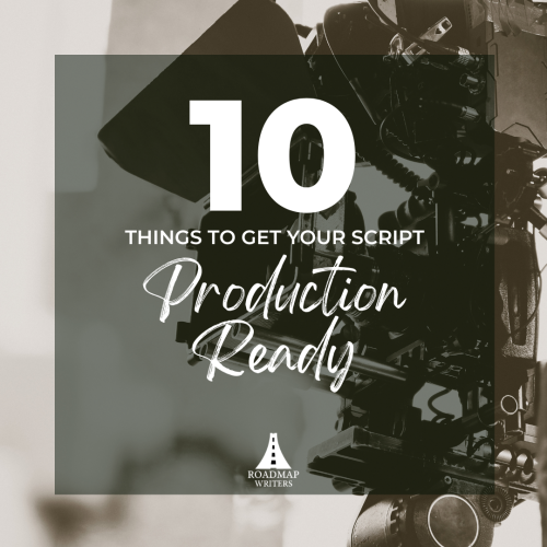 10 Things To Get Your Script Production Ready