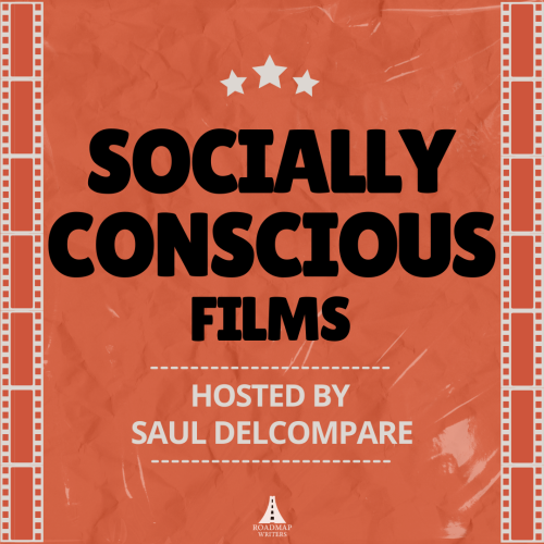 Socially Conscious Films